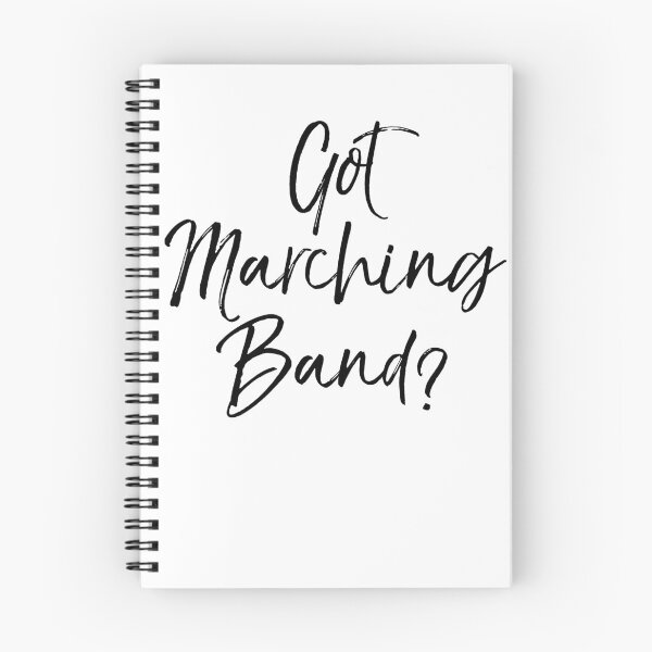 Item preview, Got Marching Band? Funny Marching Band Quote designed and sold by TNDesignStudio.