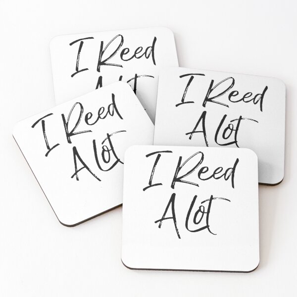 Item preview, I Reed a Lot Funny Marching Band Quote designed and sold by TNDesignStudio.