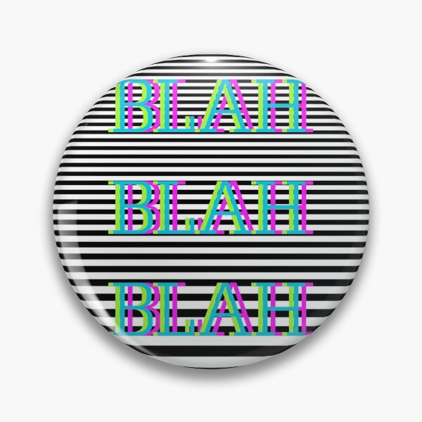 Item preview, Blah Blah Blah  designed and sold by mensijazavcevic.