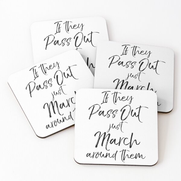 Item preview, If They Pass Out Just March Around Them Funny Marching Band Quote designed and sold by TNDesignStudio.