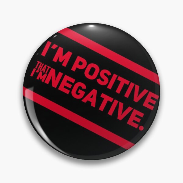 Item preview, I’m positive that I’m negative.  designed and sold by NatanDesigns.