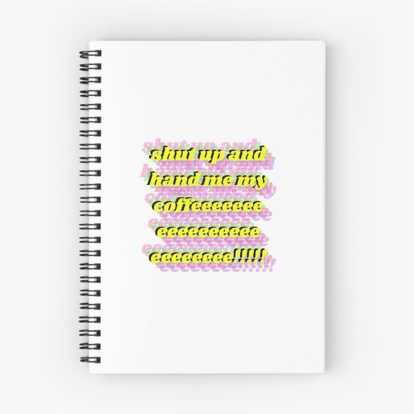 Item preview, shut up and hand me my coffee b designed and sold by marcadao99.