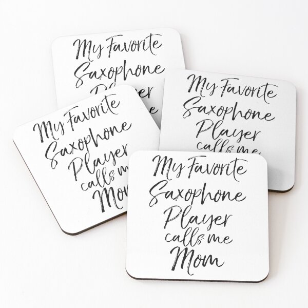 Item preview, My Favorite Saxophone Player Calls Me Mom Funny Marching Band Quote designed and sold by TNDesignStudio.