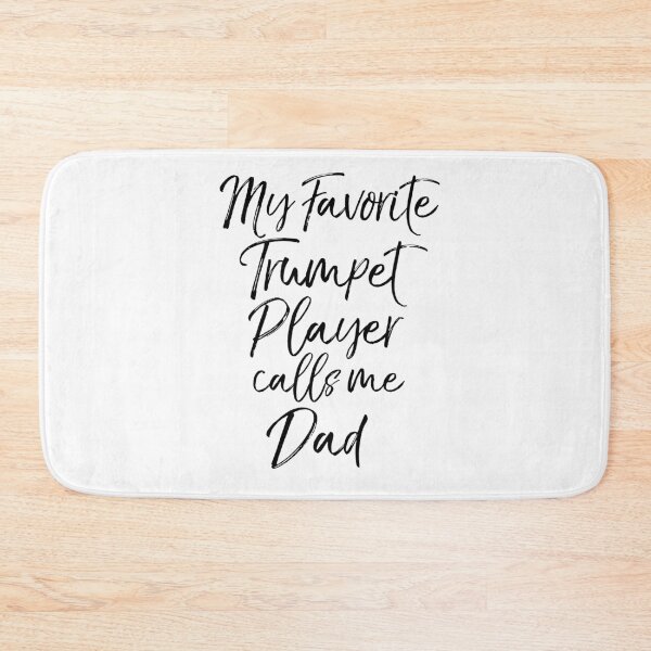 Item preview, My Favorite Trumpet Player Calls Me Dad Funny Marching Band Quote designed and sold by TNDesignStudio.