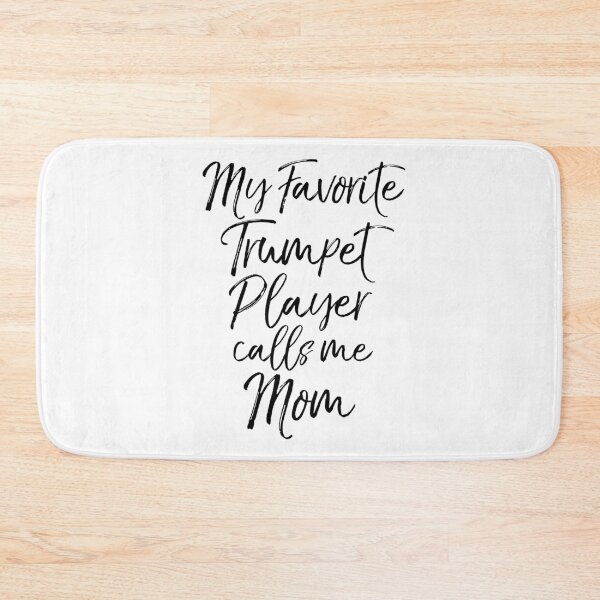 Item preview, My Favorite Trumpet Player Calls Me Mom Funny Marching Band Quote designed and sold by TNDesignStudio.