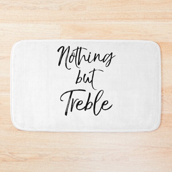 Item preview, Nothing but Treble Funny Marching Band Quote designed and sold by TNDesignStudio.