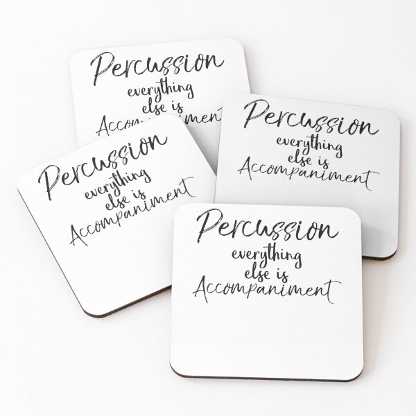 Item preview, Percussion Everything Else is Accompaniment Funny Marching Band Quote designed and sold by TNDesignStudio.