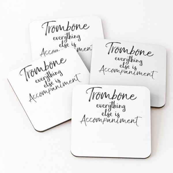 Item preview, Trombone Everything Else is Accompaniment Funny Marching Band Quote designed and sold by TNDesignStudio.