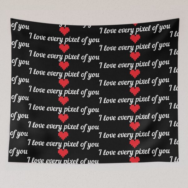 Item preview, I love every pixel of you - funny graphic designer jokes. Romantic designer gag. designed and sold by MrazTees.
