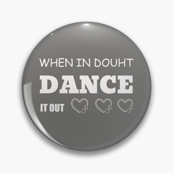 Item preview, When In Douht Dance It Out Shirt designed and sold by wijit.