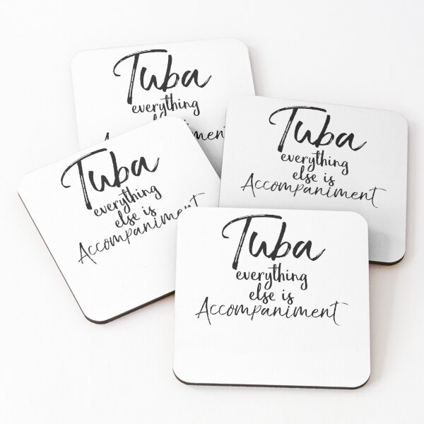 Item preview, Tuba Everything Else is Accompaniment Funny Marching Band Quote designed and sold by TNDesignStudio.