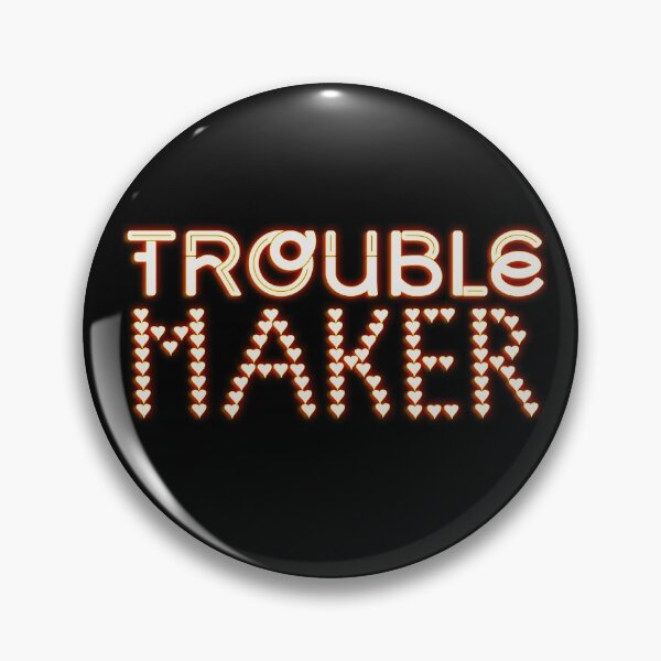 Item preview, Trouble Maker designed and sold by mensijazavcevic.