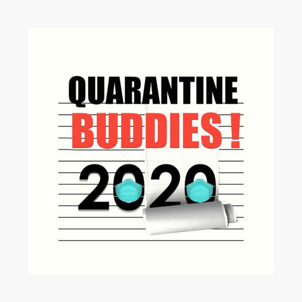 Item preview, quarantine buddies designed and sold by TopDesignArt.