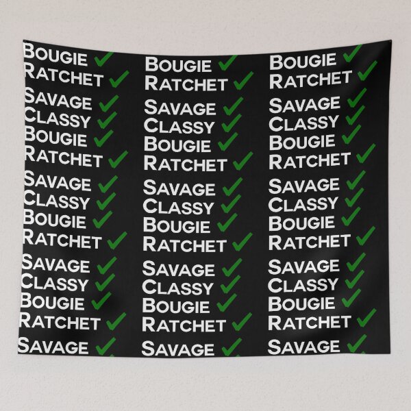 Item preview, savage classy bougie ratchet designed and sold by pikafelix.