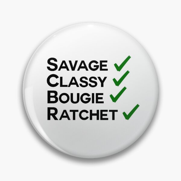 Item preview, savage classy bougie ratchet designed and sold by pikafelix.