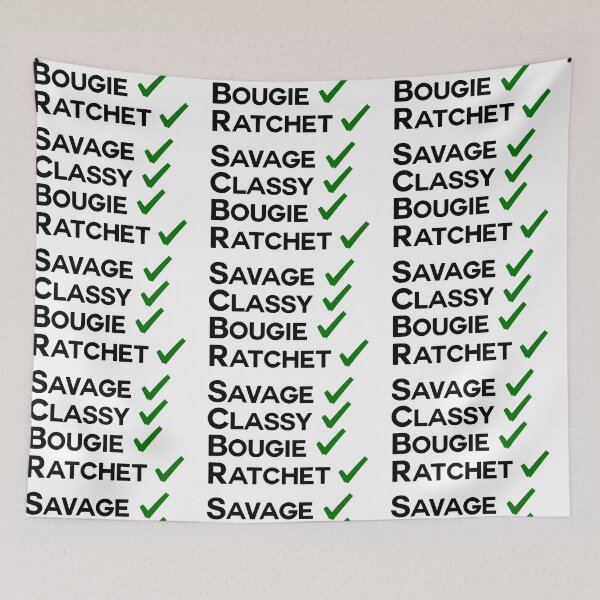 Item preview, savage classy bougie ratchet designed and sold by pikafelix.