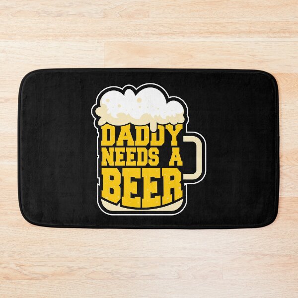 Item preview, DADDY NEEDS A BEER - Best gift for Dads designed and sold by MarcoSebi.