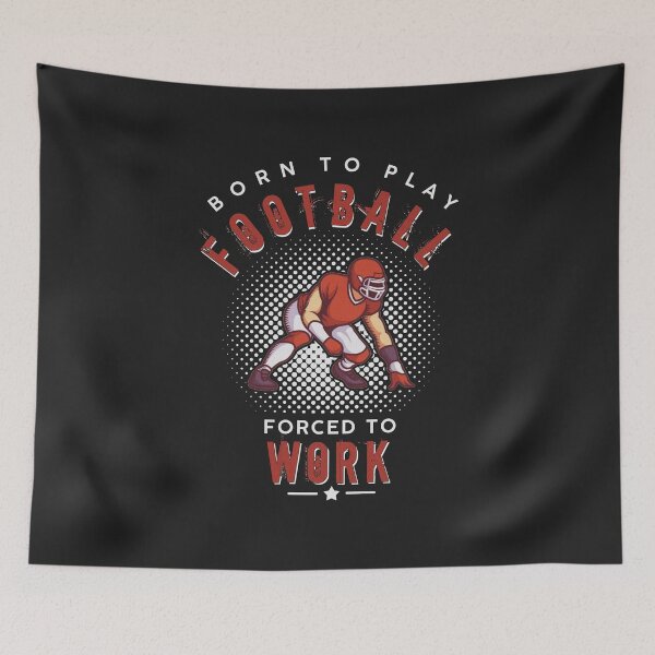Item preview, born to play American Football ,Rugby, Quarterback designed and sold by Kuma518.