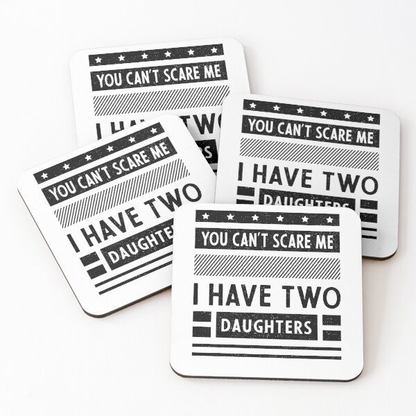 Item preview, Mens You Can't Scare Me I Have Two Daughters Cool Cute Fathers Day Gift designed and sold by DiogoCalheiros.