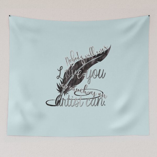 Item preview, nobody will ever love you as much as an artist can designed and sold by mensijazavcevic.