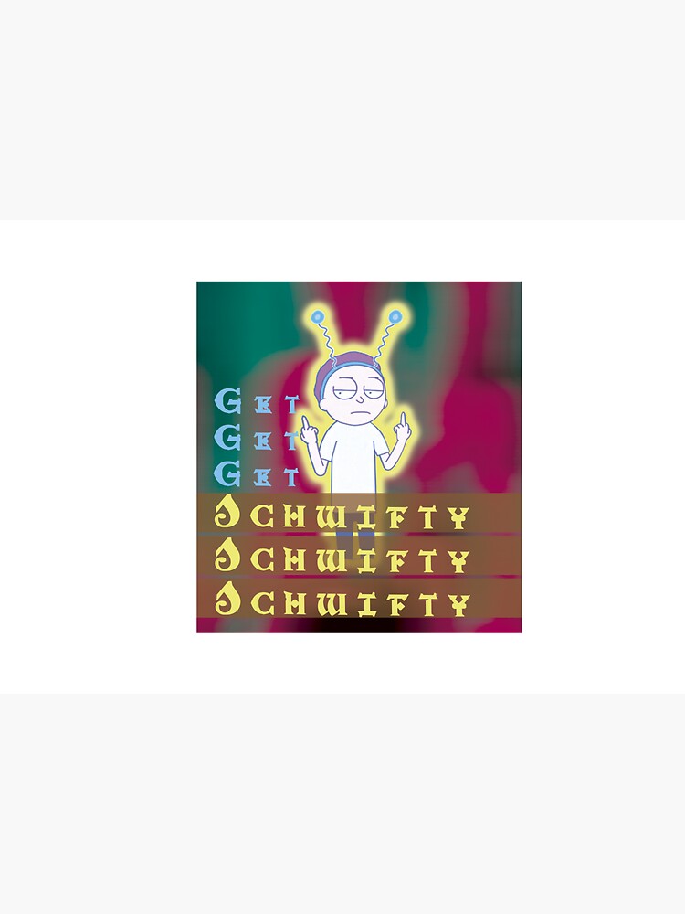 Get schwifty Rick and Morty by abanosi