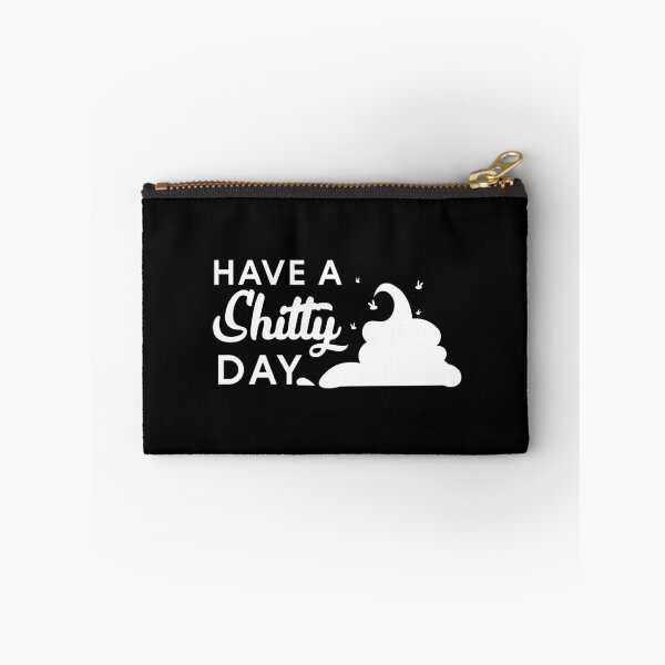 Item preview, Have A Shitty Day designed and sold by youneszahrane.