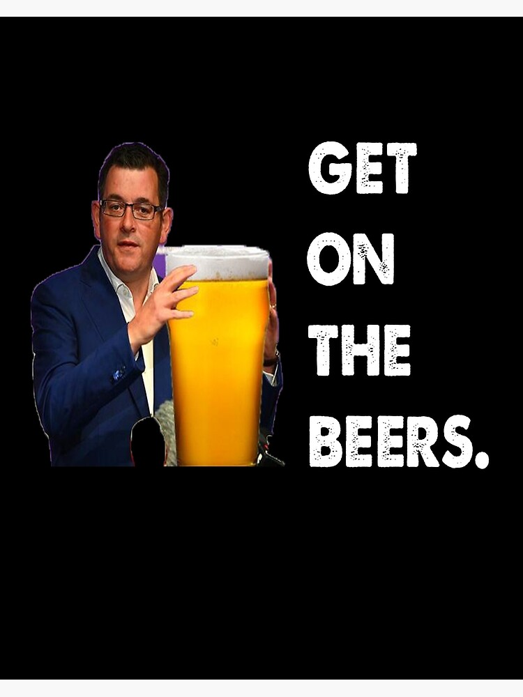 get on the beers t shirt dan andrews