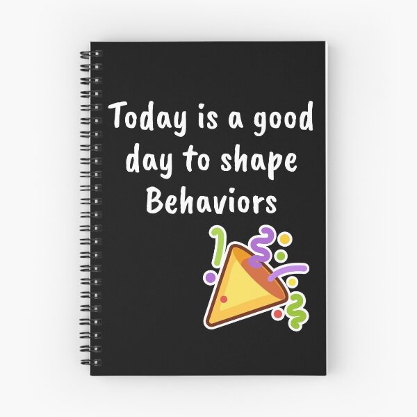 Item preview, Today is a good day to shape Behaviors designed and sold by manishfzr1995.