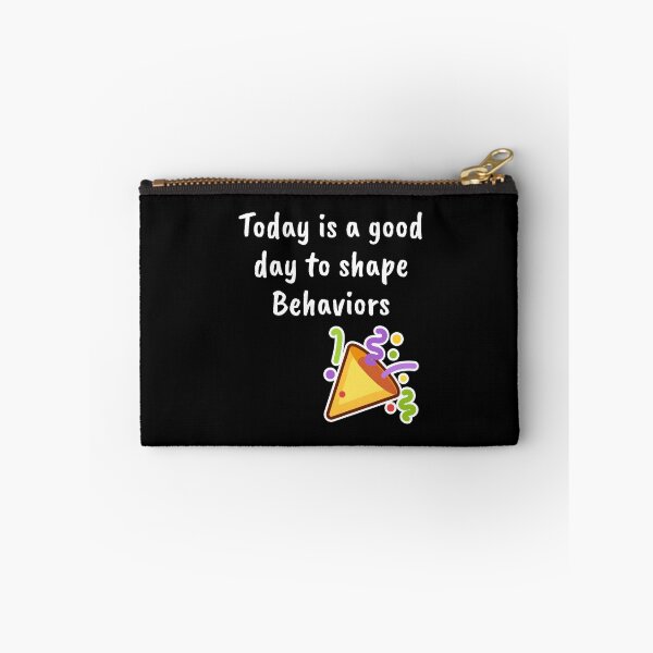 Item preview, Today is a good day to shape Behaviors designed and sold by manishfzr1995.