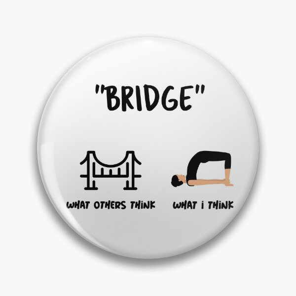 Item preview, Are You Thinking The Same "Bridge" As I Am? designed and sold by viaclothingco.