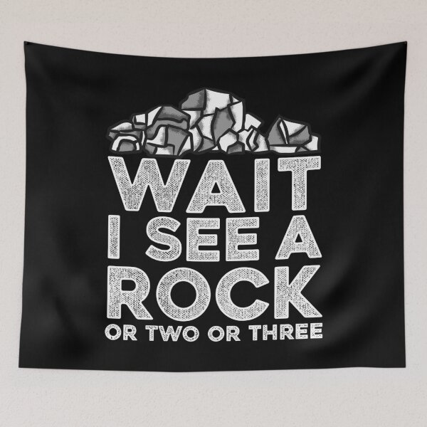 Item preview, Wait I See A Rock - Archeologist Fossil Hunter designed and sold by biNutz.