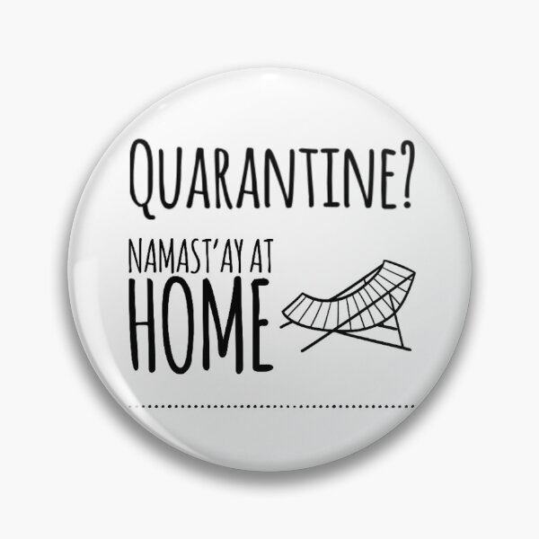 Item preview, Quarantine? Namast'ay At Home designed and sold by viaclothingco.