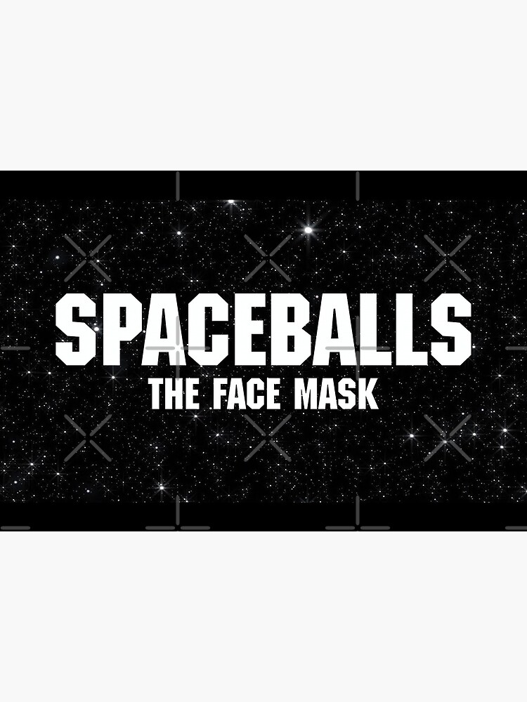 Spaceballs The Face Mask Galaxy Background by mBshirts