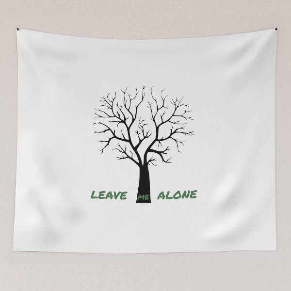 Item preview, leave me alone designed and sold by colorNX.