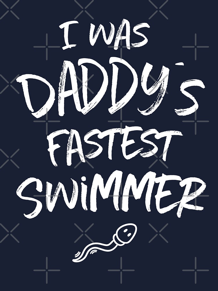 I was Daddy´s fastest swimmer baby pregnancy birth baby quotes funny baby  quotes pregnancy announcement pregnancy onesie baby father relationsship funny  baby onesie cute baby onesie new baby gift infant toddler baby