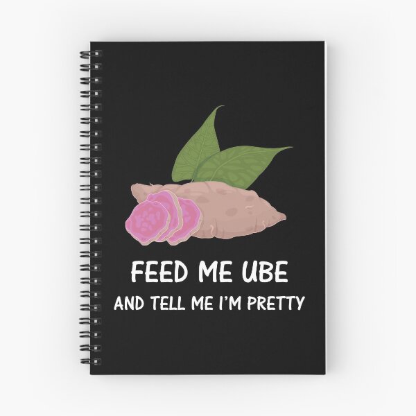 Item preview, Feed Me Ube And Tell Me Im Pretty Filipino Food design designed and sold by jakehughes2015.