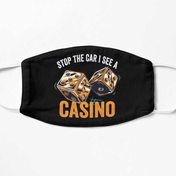 Stop The Car I See A Casino Mask