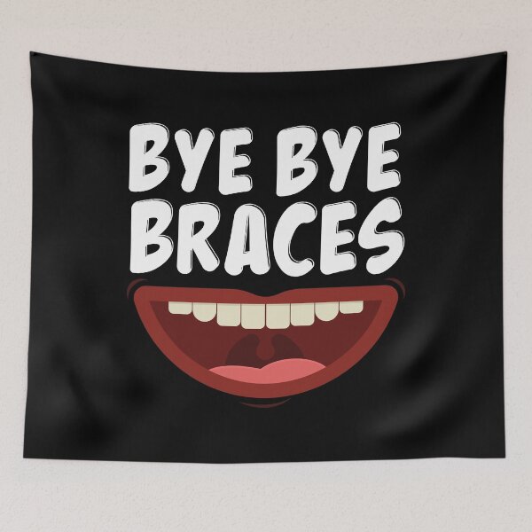 Item preview, Bye Bye Braces Off Teeth Gift graphic designed and sold by jakehughes2015.