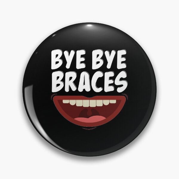 Item preview, Bye Bye Braces Off Teeth Gift graphic designed and sold by jakehughes2015.