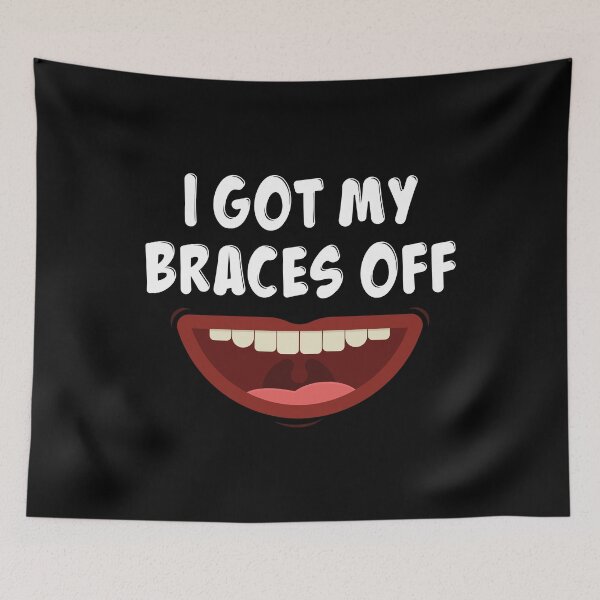 Item preview, Smile Teeth I Got My Braces Off Gift design designed and sold by jakehughes2015.