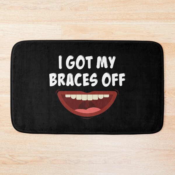 Item preview, Smile Teeth I Got My Braces Off Gift design designed and sold by jakehughes2015.