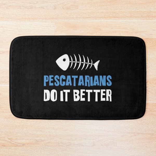 Item preview, Pescatarians Do It Better Pescetarianism Gift design designed and sold by jakehughes2015.