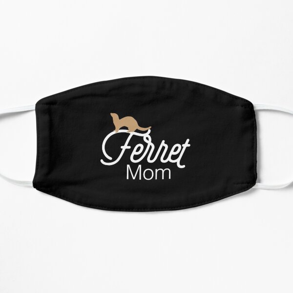 Ferret Mom Funny Ferret Lover Gift Mask