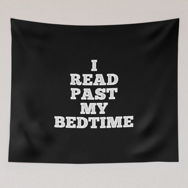 Item preview, I read past my bedtime designed and sold by ApparelFactory.