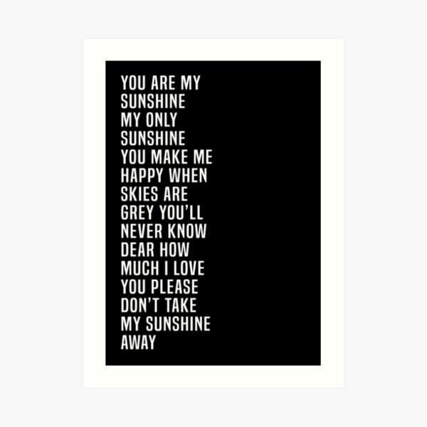 Some “happy” alternative lyrics to “You are My Sunshine”
