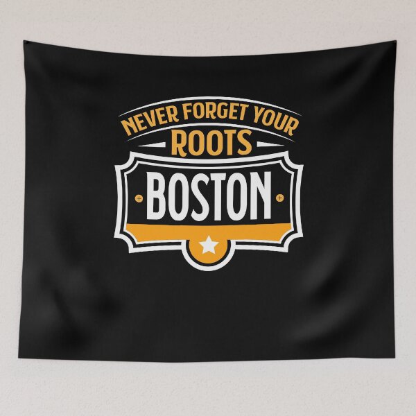 Item preview, Boston - Never forget your Roots Boston Massachusetts City designed and sold by Rzelemenz.