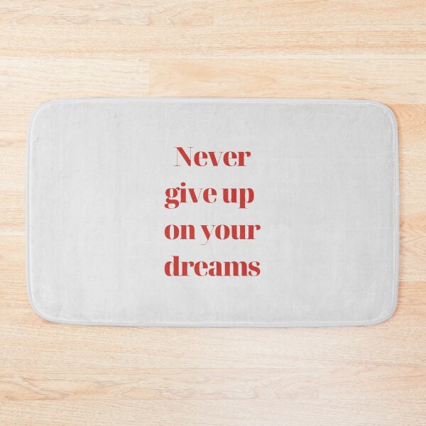 Item preview, Never give up on your dreams designed and sold by EnlightParis.