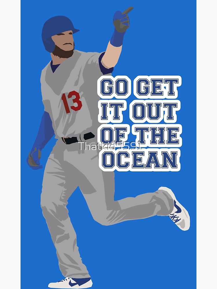 Go get it out of the ocean Kids t shirt funny LA Dodgers Baseball tee  Hoodie Tank-Top Quotes