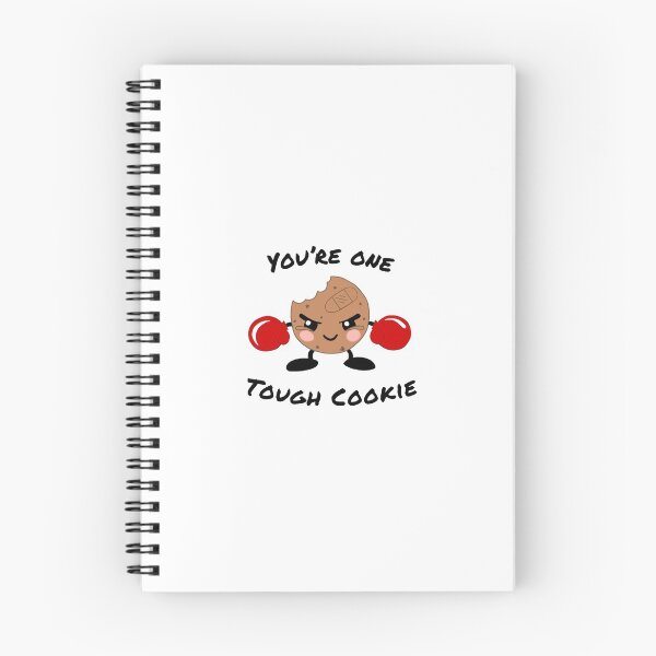 Item preview, You're One Tough Cookie designed and sold by torirose13.