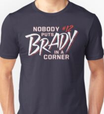 Nobody Puts Brady In A Corner Slim Fit T-Shirt